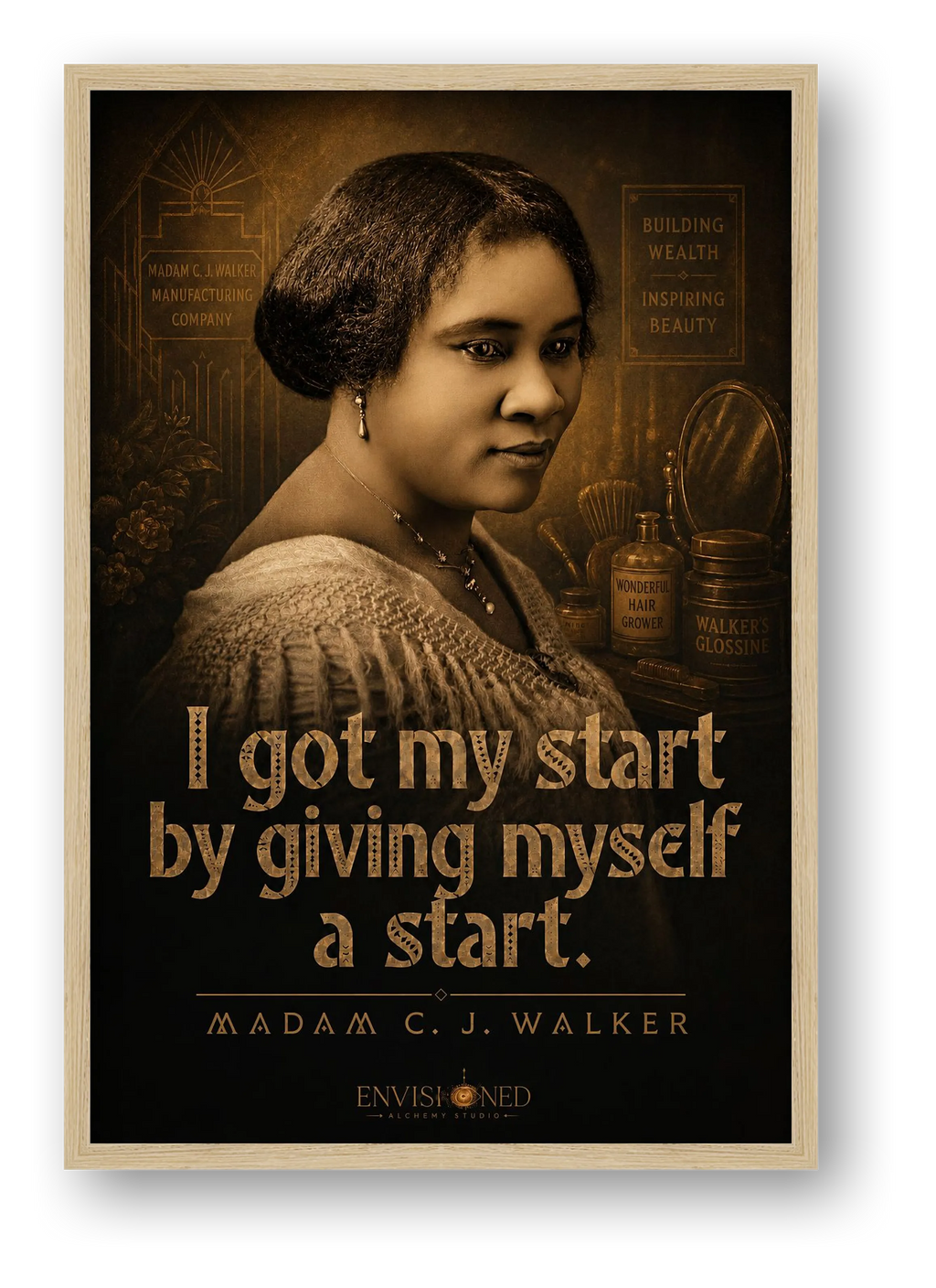 Madam C. J. Walker Quote Wall Art, Black History Entrepreneur Giclée Print — I Got My Start by Giving Myself a Start — framed